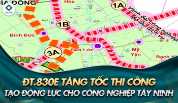 ĐT.830E TĂNG TỐC THI CÔNG - TẠO ĐỘNG LỰC CHO CÔNG NGHIỆP TÂY NINH