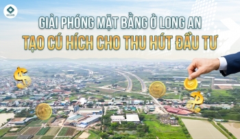 LONG AN GIẢI PHÓNG MẶT BẰNG THU HÚT ĐẦU TƯ