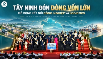 TÂY NINH ĐÓN DÒNG VỐN LỚN - MỞ RỘNG KẾT NỐI CÔNG NGHIỆP VÀ LOGISTICS